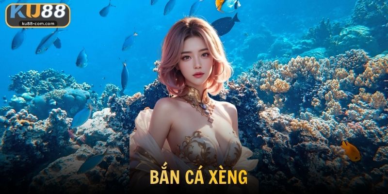 Bắn Cá Xèng KU88 Săn Thưởng Cực Hot Cho Game Thủ 2026
